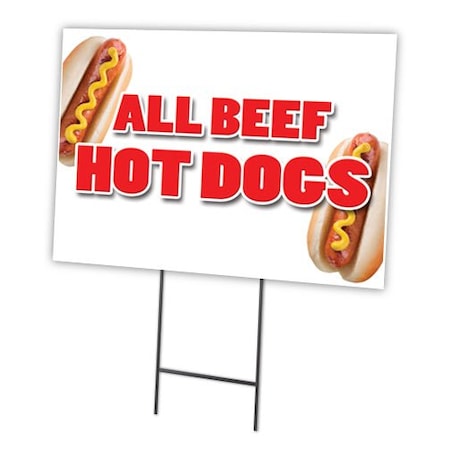 Signmission All Beef Hot Dogs Yard Sign & Stake outdoor plastic coroplast window, C-1216 All Beef Hot Dogs C-1216 All Beef Hot Dogs